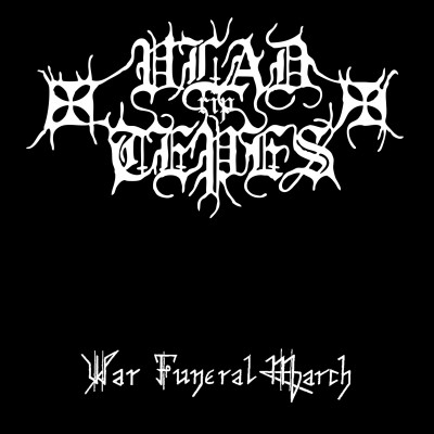 Vlad Tepes – War Funeral March