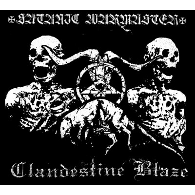 Clandestine Blaze / Satanic Warmaster – Clandestine Blaze / Satanic Warmaster
