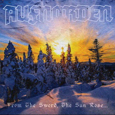 Aufnorden – From the Sword, the Sun Rose…