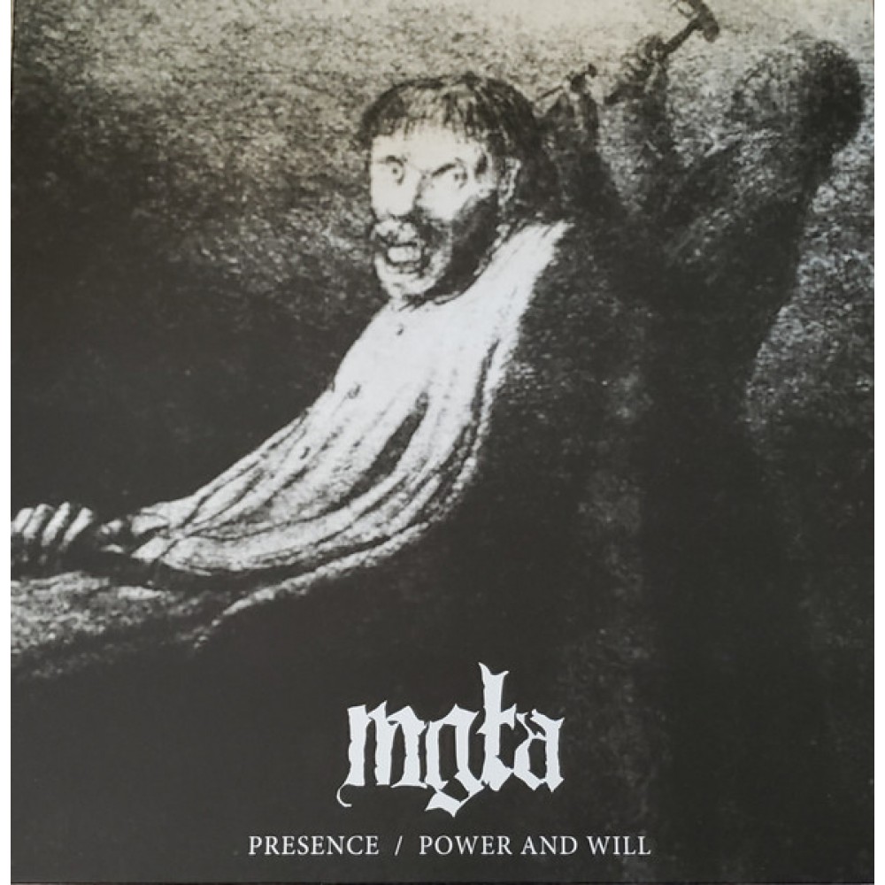 Mgła – Presence / Power And Will