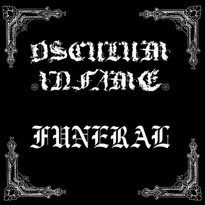 Osculum Infame / Funeral – Osculum Infame / Funeral